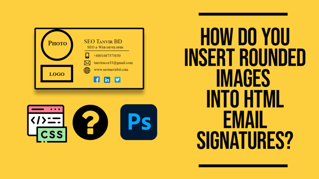 How to Add Rounded Images to Your Email Signature in 3 Easy Steps 