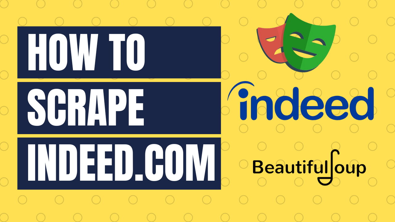 Scraping Indeed.com | HTML Download via Playwright | HTML Parse via BeautifulSoup | Step By Step